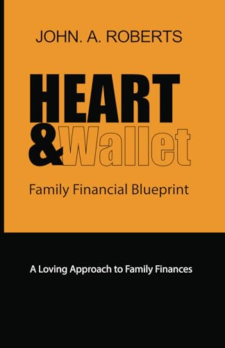 HEART & Wallet: Family Financial Blueprint von Independently published